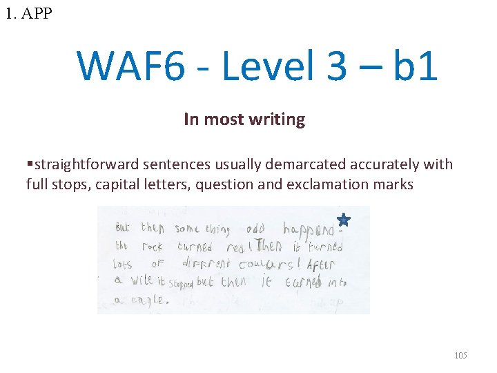 1. APP WAF 6 - Level 3 – b 1 In most writing §straightforward