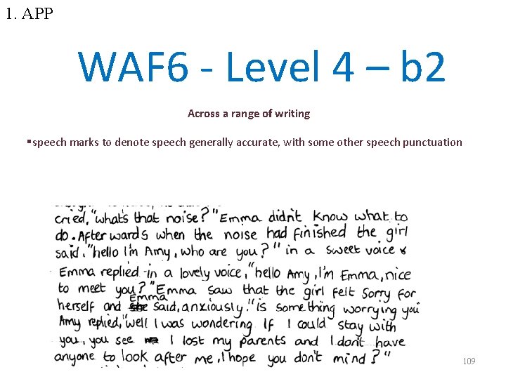 1. APP WAF 6 - Level 4 – b 2 Across a range of