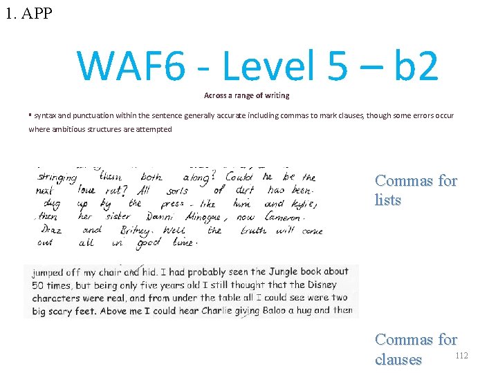 1. APP WAF 6 - Level 5 – b 2 Across a range of