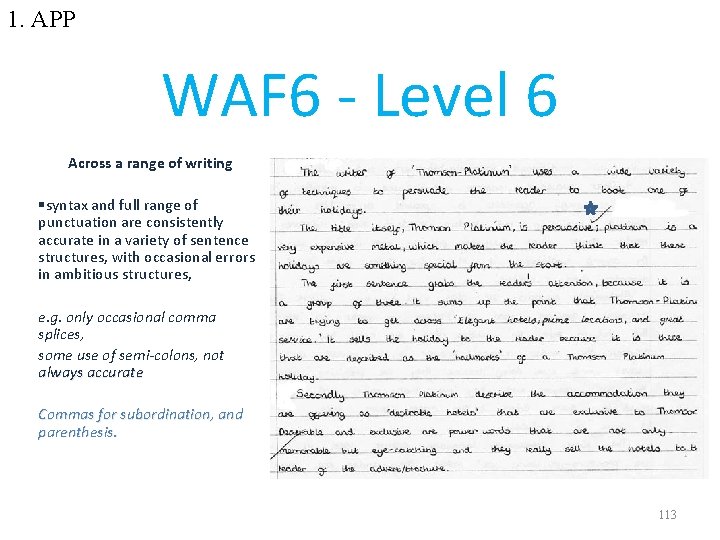 1. APP WAF 6 - Level 6 Across a range of writing §syntax and