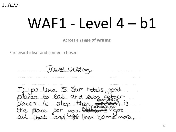 1. APP WAF 1 - Level 4 – b 1 Across a range of