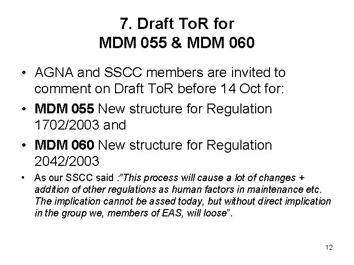 7. Draft To. R for MDM 055 & MDM 060 • AGNA and SSCC