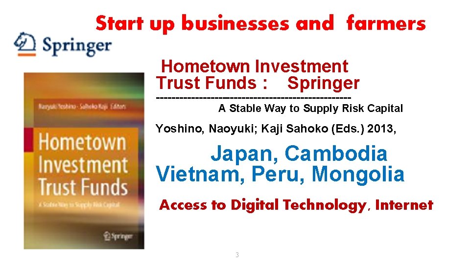Start up businesses and farmers Hometown Investment Trust Funds : Springer ------------------------- A Stable
