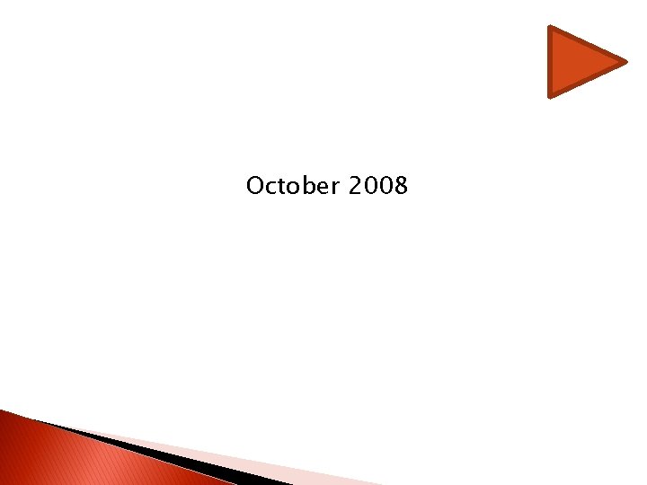 October 2008 October 2008