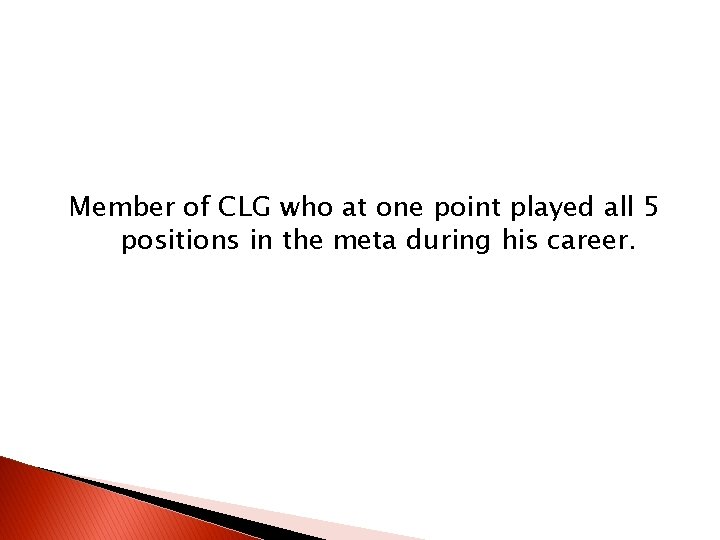 Member of CLG who at one point played all 5 positions in the meta Member of CLG who at one point played all 5 positions in the meta