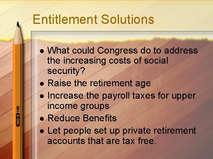 Entitlement Solutions l l l What could Congress do to address the increasing costs