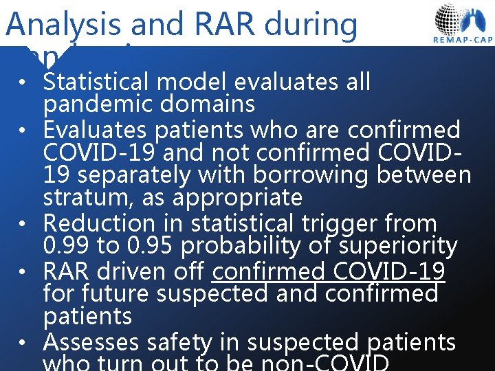 Analysis and RAR during pandemic • Statistical model evaluates all pandemic domains • Evaluates