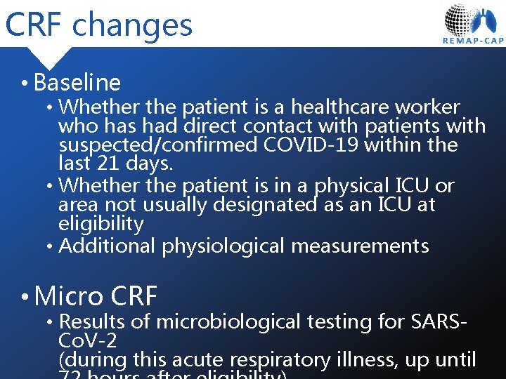 CRF changes • Baseline • Whether the patient is a healthcare worker who has