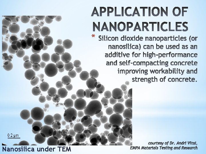 * Nanosilica under TEM 