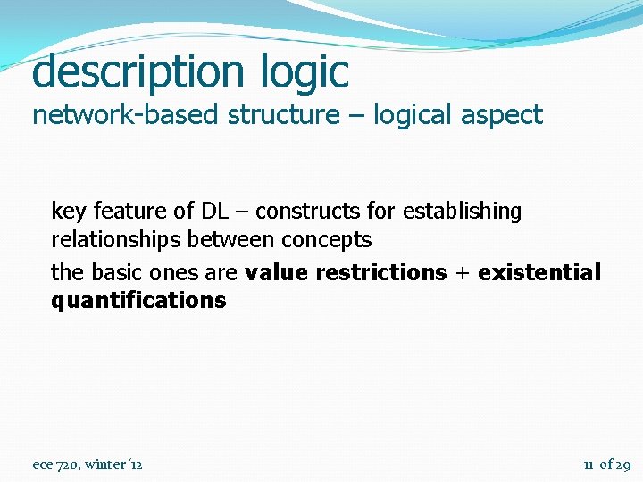 description logic network-based structure – logical aspect key feature of DL – constructs for