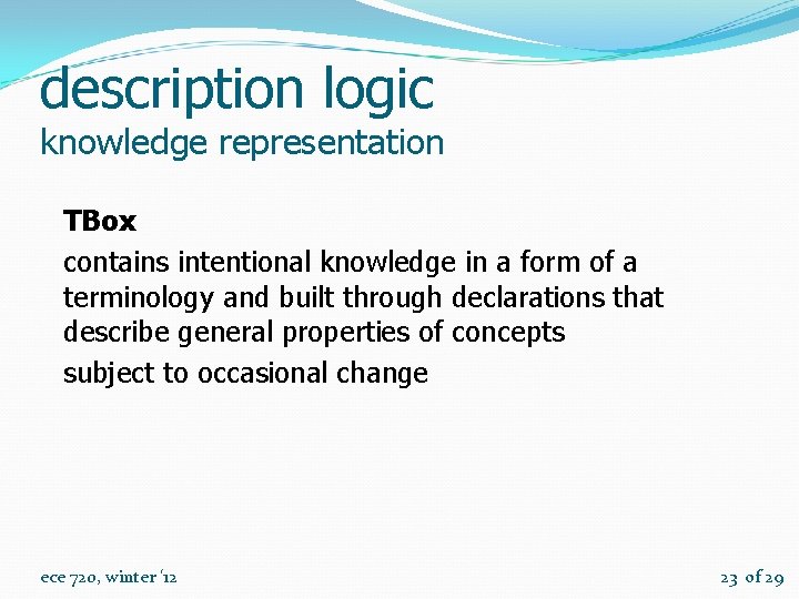 description logic knowledge representation TBox contains intentional knowledge in a form of a terminology