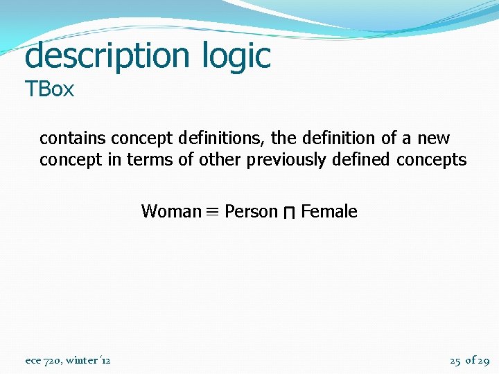 description logic TBox contains concept definitions, the definition of a new concept in terms