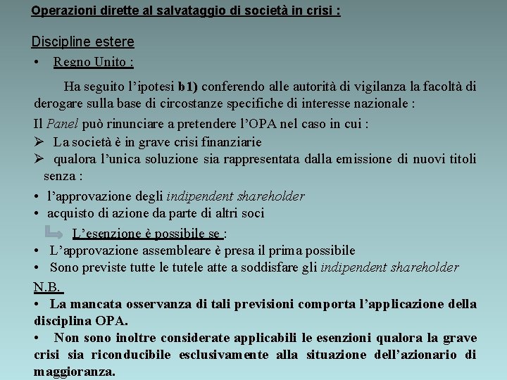 Operazioni dirette al salvataggio di società in crisi : Discipline estere • Regno Unito