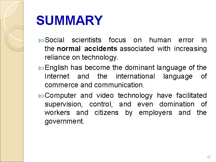 SUMMARY Social scientists focus on human error in the normal accidents associated with increasing