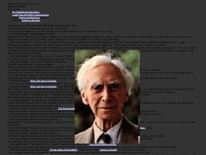 Positive Atheism's Big List of Bertrand Russell Quotations • No-Frames Quotes Index • Load