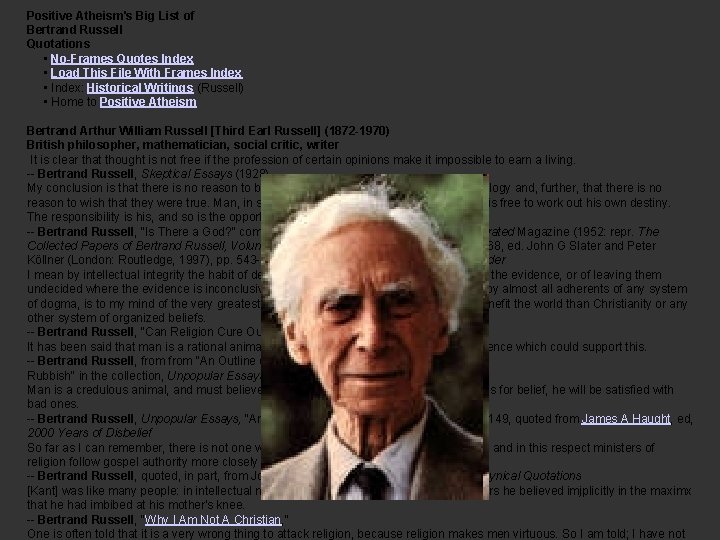 Positive Atheism's Big List of Bertrand Russell Quotations • No-Frames Quotes Index • Load