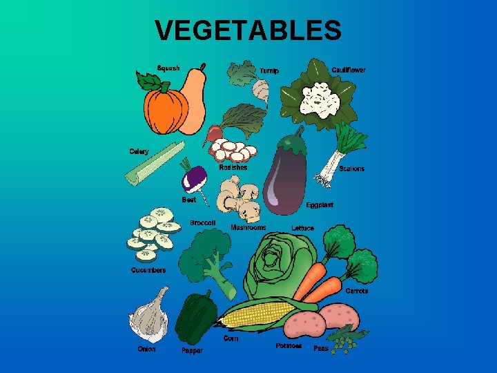 VEGETABLES 