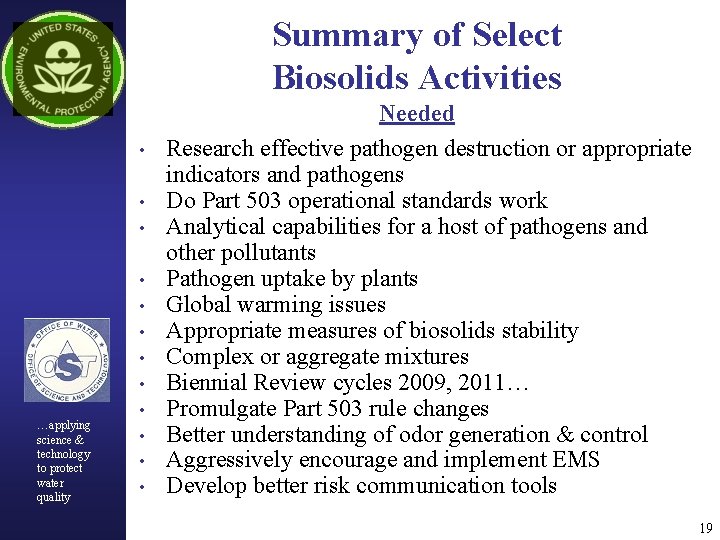 Summary of Select Biosolids Activities • • • …applying science & technology to protect