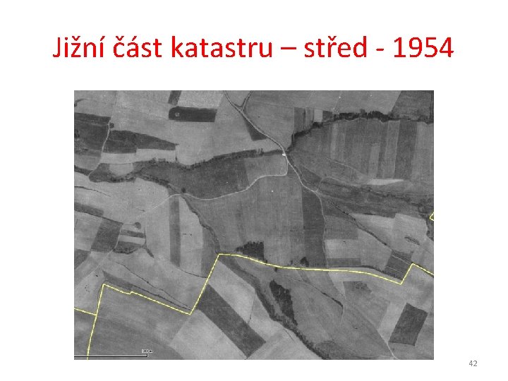 Jižní část katastru – střed - 1954 42 