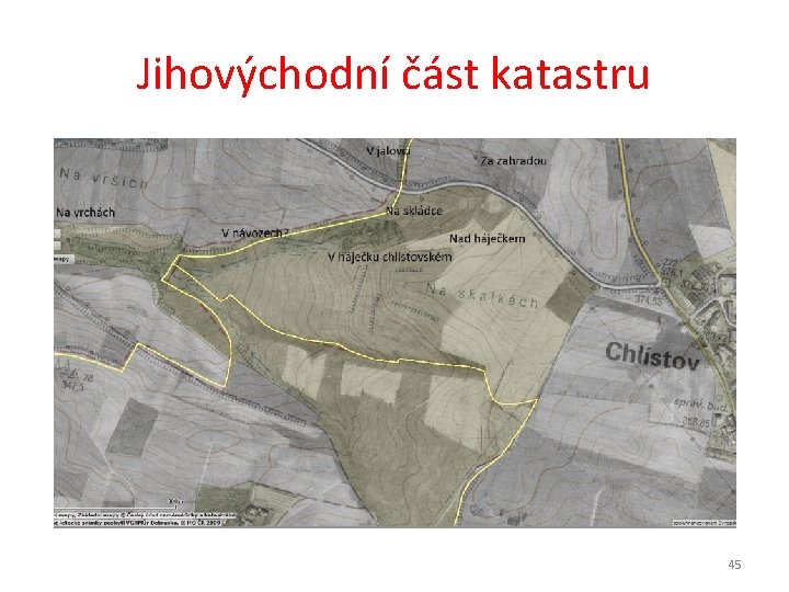 Jihovýchodní část katastru 45 