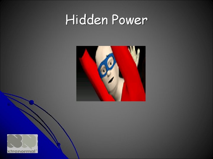 Hidden Power 