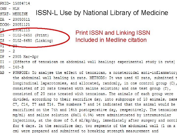 ISSN-L Use by National Library of Medicine Print ISSN and Linking ISSN Included in