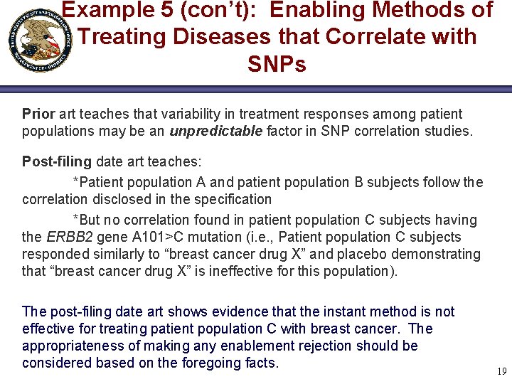 Example 5 (con’t): Enabling Methods of Treating Diseases that Correlate with SNPs Prior art