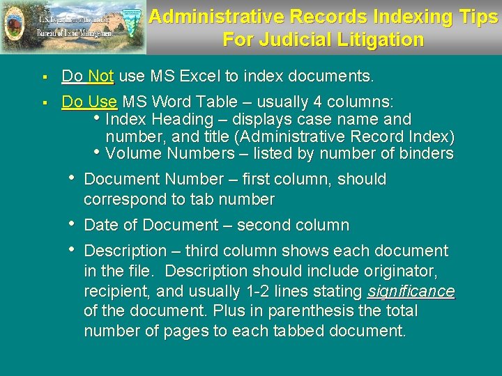 Administrative Records Indexing Tips For Judicial Litigation § Do Not use MS Excel to