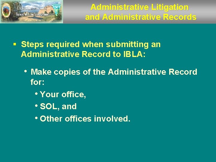 Administrative Litigation and Administrative Records § Steps required when submitting an Administrative Record to