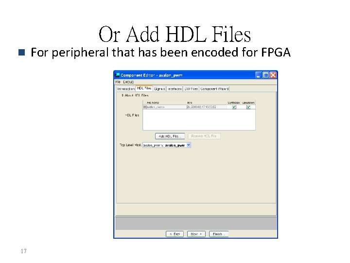 Or Add HDL Files n 17 For peripheral that has been encoded for FPGA