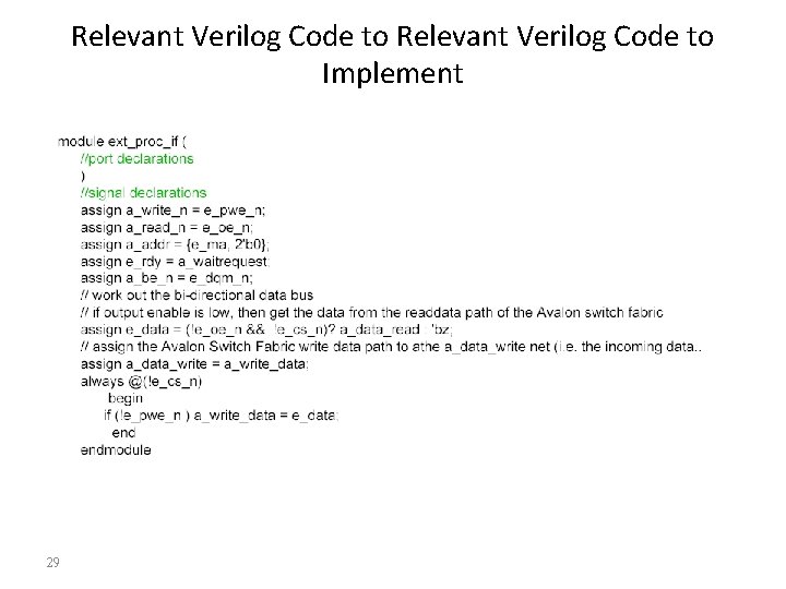 Relevant Verilog Code to Implement 29 