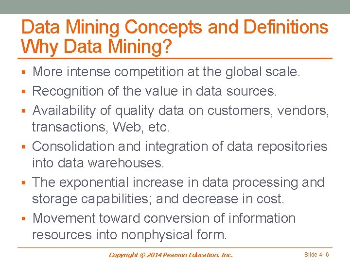 Data Mining Concepts and Definitions Why Data Mining? § More intense competition at the