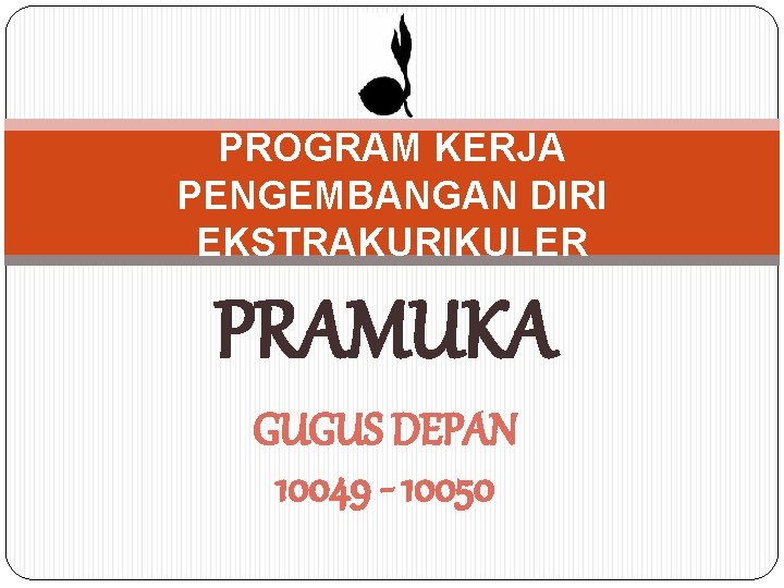 Program Kerja Pengembangan Diri Ekstrakurikuler Pramuka Gugus Depan