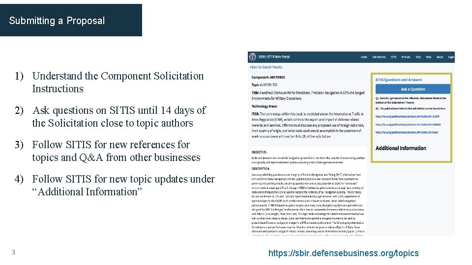 Submitting a Proposal 1) Understand the Component Solicitation Instructions 2) Ask questions on SITIS