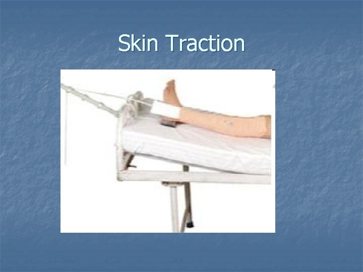Skin Traction 