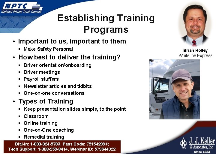 Establishing Training Programs • Important to us, important to them § Make Safety Personal