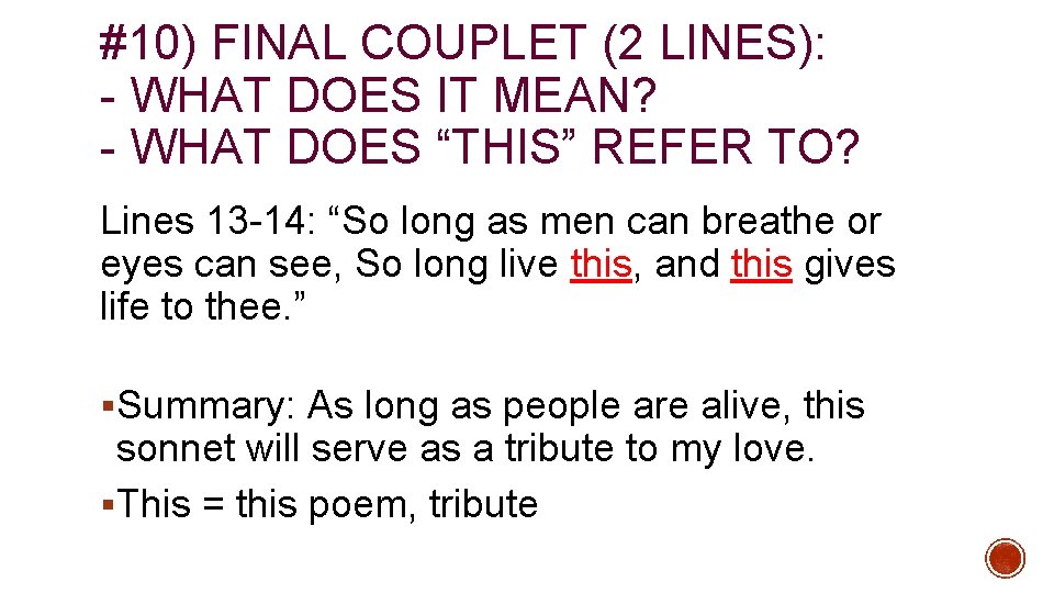 #10) FINAL COUPLET (2 LINES): - WHAT DOES IT MEAN? - WHAT DOES “THIS”