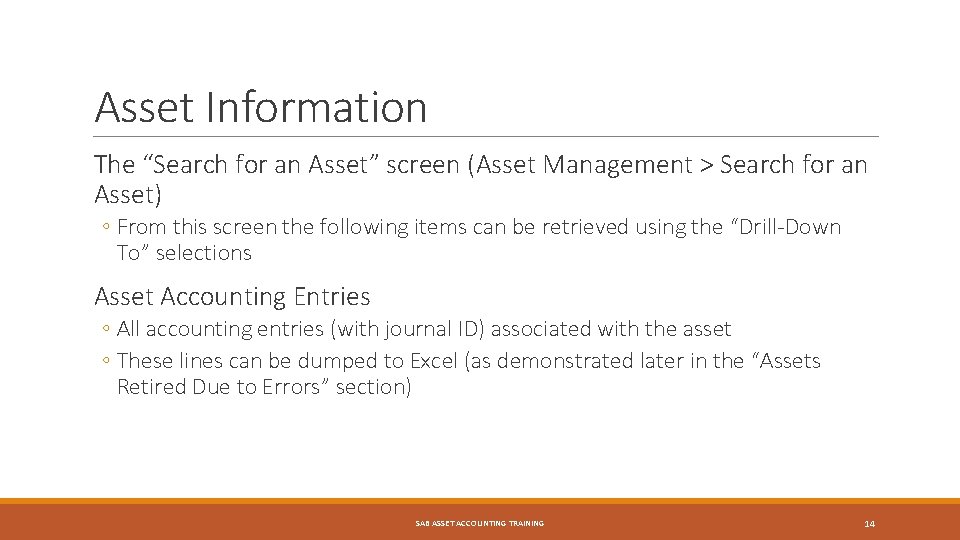 Asset Information The “Search for an Asset” screen (Asset Management > Search for an