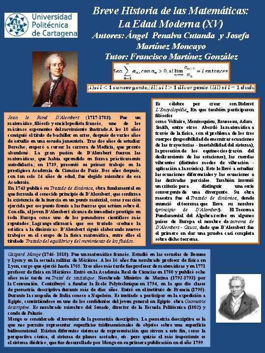 Breve Historia de las Matemáticas: La Edad Moderna (XV) Autores: Ángel Penalva Cutanda y