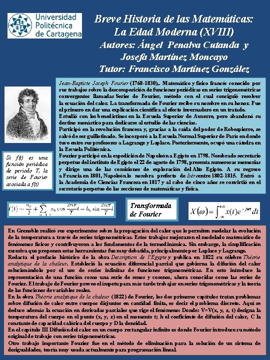 Breve Historia de las Matemáticas: La Edad Moderna (XVIII) Autores: Ángel Penalva Cutanda y