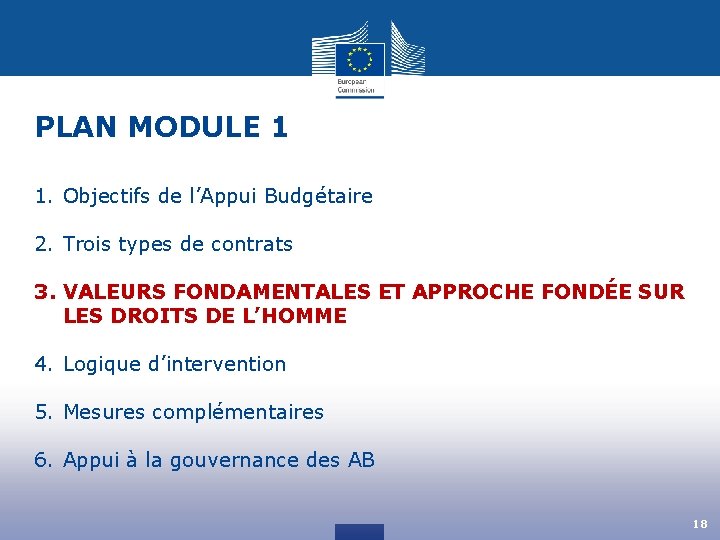 PLAN MODULE 1 1. Objectifs de l’Appui Budgétaire 2. Trois types de contrats 3.