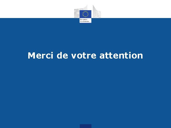 Merci de votre attention 