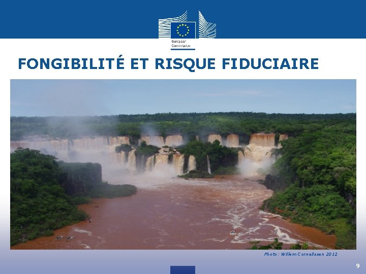 FONGIBILITÉ ET RISQUE FIDUCIAIRE Photo: Willem Cornelissen 2012 9 