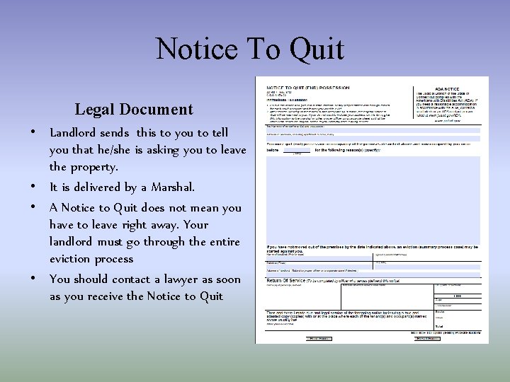 Notice To Quit Legal Document • Landlord sends this to you to tell you