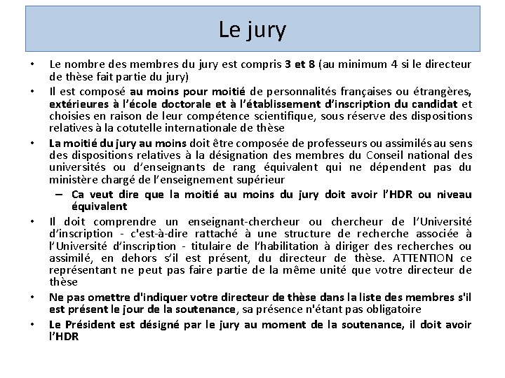 Le jury • • • Le nombre des membres du jury est compris 3