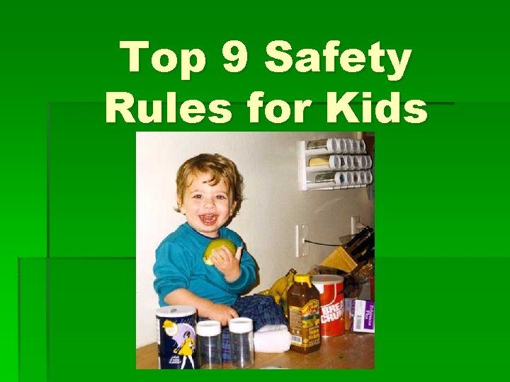 Top 9 Safety Rules for Kids 