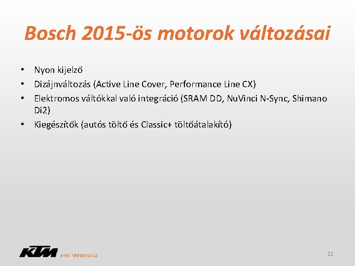 Bosch 2015 -ös motorok változásai • Nyon kijelző • Dizájnváltozás (Active Line Cover, Performance