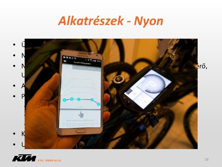 Alkatrészek - Nyon • Üzemmódok: Ride, Navi, Fitness • Nyon – Mobil – Online