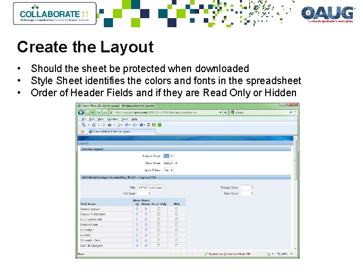 Create the Layout • Should the sheet be protected when downloaded • Style Sheet