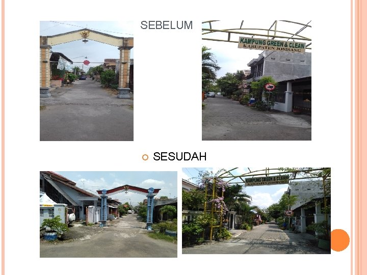 SEBELUM SESUDAH 